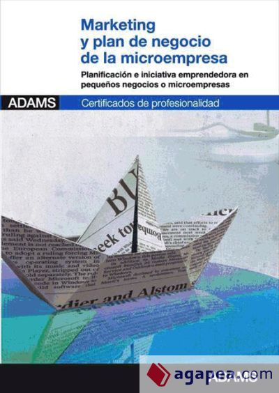 Marketing y plan de negocio de la mircroempresa. Certificados de Profesionalidad. Creación y Gestión de Microempresas