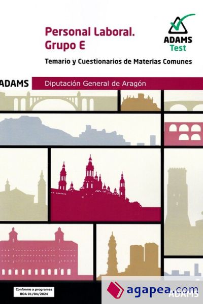 Personal Laboral. Grupo E - Temario y Cuestionarios de Materias Comunes. Diputación General de Aragón