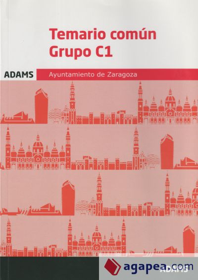 Temario común Grupo C1, promoción interna. Ayuntamiento de Zaragoza