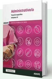 Portada de Temario espec&iacute;fico Volumen III Administrativo/a del Servicio Andaluz de Salud (SAS)