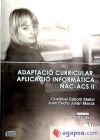 Adaptació curricular: aplicació informàtica NAC-ACS II