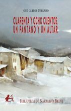 Portada de Cuarenta y ocho cuentos, un pantano y un altar (Ebook)