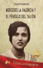 Portada de Mercedes La Valencia y el péndulo del Talión (Ebook)