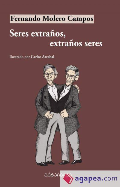 Seres extraños, extraños seres Seres extraños, extraños seres