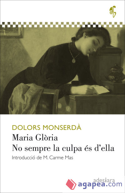 Maria Glòria / No sempre la culpa és della