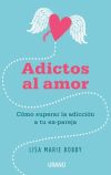 Adictos al amor