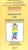 Administra tus emociones