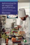 Administraci&oacute;n de negocios gastron&oacute;micos