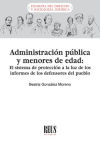 Administración pública y menores de edad: El sistema de protección a la luz de los informes de los defensores del pueblo