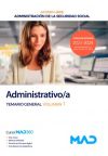 Administrativo/a Seguridad Social (acceso libre). Temario General volumen 1. Administración General del Estado