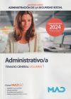 Administrativo/a Seguridad Social (acceso libre). Temario General volumen 1. Administración General del Estado