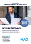 Administrativo/a Seguridad Social (acceso libre). Test del Temario Específico con soluciones comentadas. Administración General del Estado