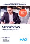 Administrativo/a Seguridad Social (promoción interna). Temario Específico volumen 1. Administración General del Estado