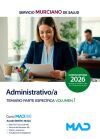 Administrativo/a. Temario parte espec&iacute;fica volumen 1. Servicio Murciano de Salud (SMS)