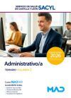 Administrativo/a. Temario volumen 2. Servicio de Salud de Castilla y Le&oacute;n (SACYL)