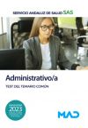 Administrativo/a. Test del temario común. Servicio Andaluz de Salud (SAS)