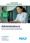 Administrativo/a (acceso Libre). Test Con Soluciones Comentadas. Junta De Andalucía