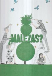 Portada de ¿Malezas?