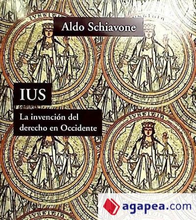 IUS : la invención del derecho en Occidente