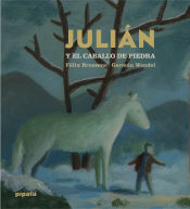 Portada de JULIÁN Y EL CABALLO DE PIEDRA