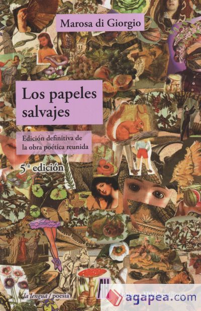 Los papeles salvajes Los papeles salvajes