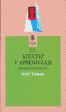 Adultez y aprendizaje: enfoques psicológicos