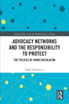 Advocacy Networks and the Responsibility to Protect