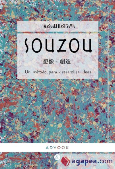 SOUZOU: Un método para desarrollar ideas