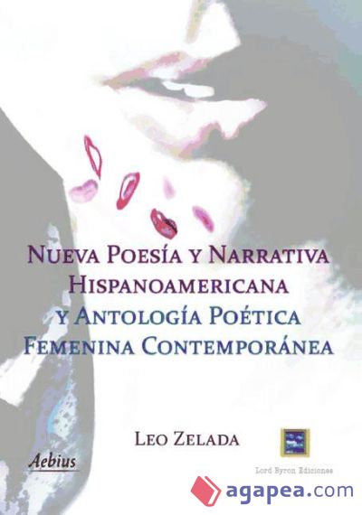 Nueva poesía y narrativa Hispanoamericana y antología poética femenina contemporánea