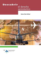 Portada de Descubrir el derecho aeronáutico