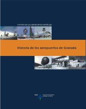 Portada de Historia de los aeropuertos de Granada