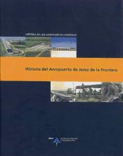 Portada de Historia del Aeropuerto de Jerez de la Frontera