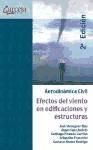 Aerodinámica Civil : Efectos Del Viento En Edificaciones Y Estructuras