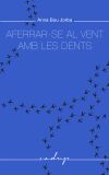 Aferrar-se al vent amb les dents