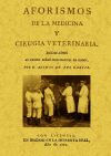 Aforismos de la medicina y cirugía veterinaria