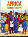 Africa Is Not a Country