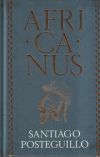 Africanus (edici&oacute;n especial limitada) (Trilog&iacute;a Africanus 1)