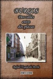 Portada de Burgos : dos calles entre dos plazas