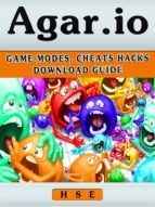 Portada de Agario Game: Mods, Cheats, Hacks, Download Guide (Ebook)