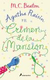 Agatha Raisin Y El Crimen De La Mansi&oacute;n (agatha Raisin 10) De M.c. Beaton