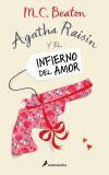 Agatha Raisin Y El Infierno Del Amor (agatha Raisin 11) De M.c. Beaton