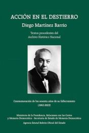 Portada de Acción en el destierro. Diego Martínez Barrio