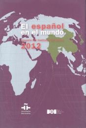 Portada de El español en el mundo. Anuario del Instituto Cervantes 2012