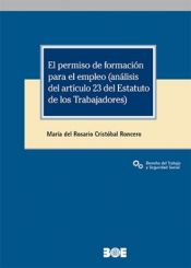 Portada de El permiso de formación para el empleo (análisis del artículo 23 del Estatuto de los Trabajadores)