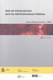 Portada de Guía de Interpretación para las Administraciones Públicas. Modelo EFQM de Excelencia 2010