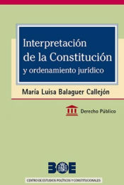 Portada de Interpretación de la Constitución y ordenamiento jurídico