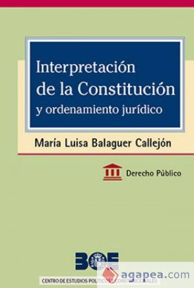 Interpretación de la Constitución y ordenamiento jurídico