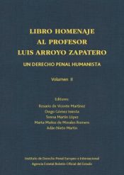 Portada de Libro homenaje a Luis Arroyo Zapatero. Un Derecho Penal Humanista