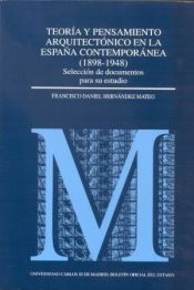 Portada de Teoría y pensamiento arquitectónico en la España contemporánea (1898-1948) : selección de documentos
