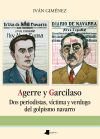 Agerre y Garcilaso: Dos periodistas, víctima y verdugo del golpismo navarro